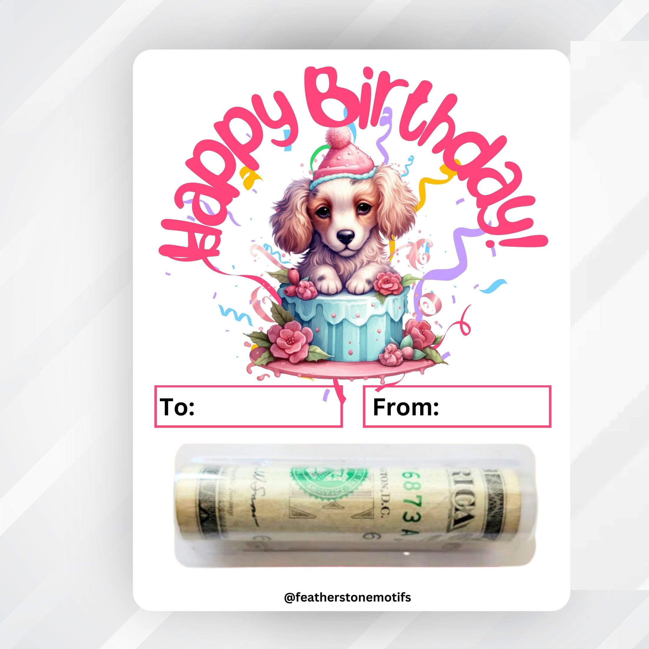 This image shows the money tube attached to the Cute Dog Birthday money card.