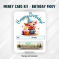 Load image into Gallery viewer, This image shows the money tube attached to the Piggy Birthday money card.
