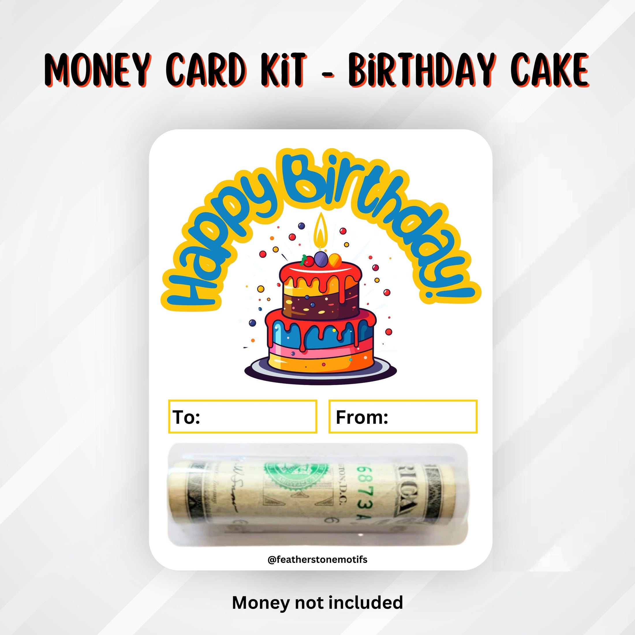 This image shows the money tube attached to the Birthday Cake money card.