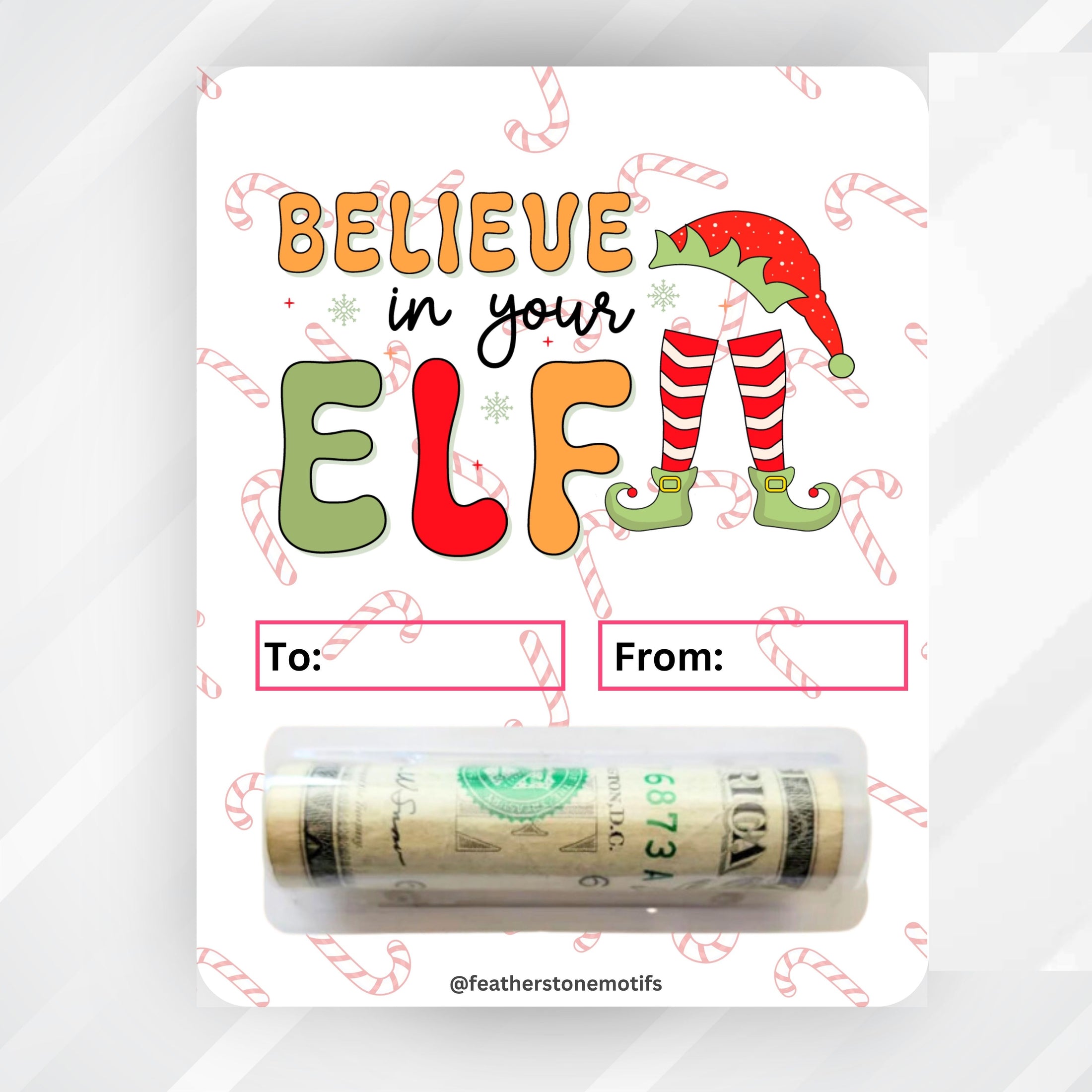 This image shows the money tube attached to the Believe in your Elf Money Card.