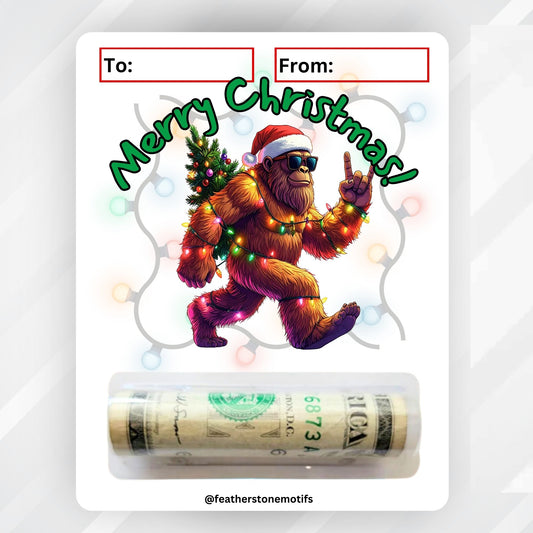 This image shows the money tube attached to the Bigfoot Santa Money Card.