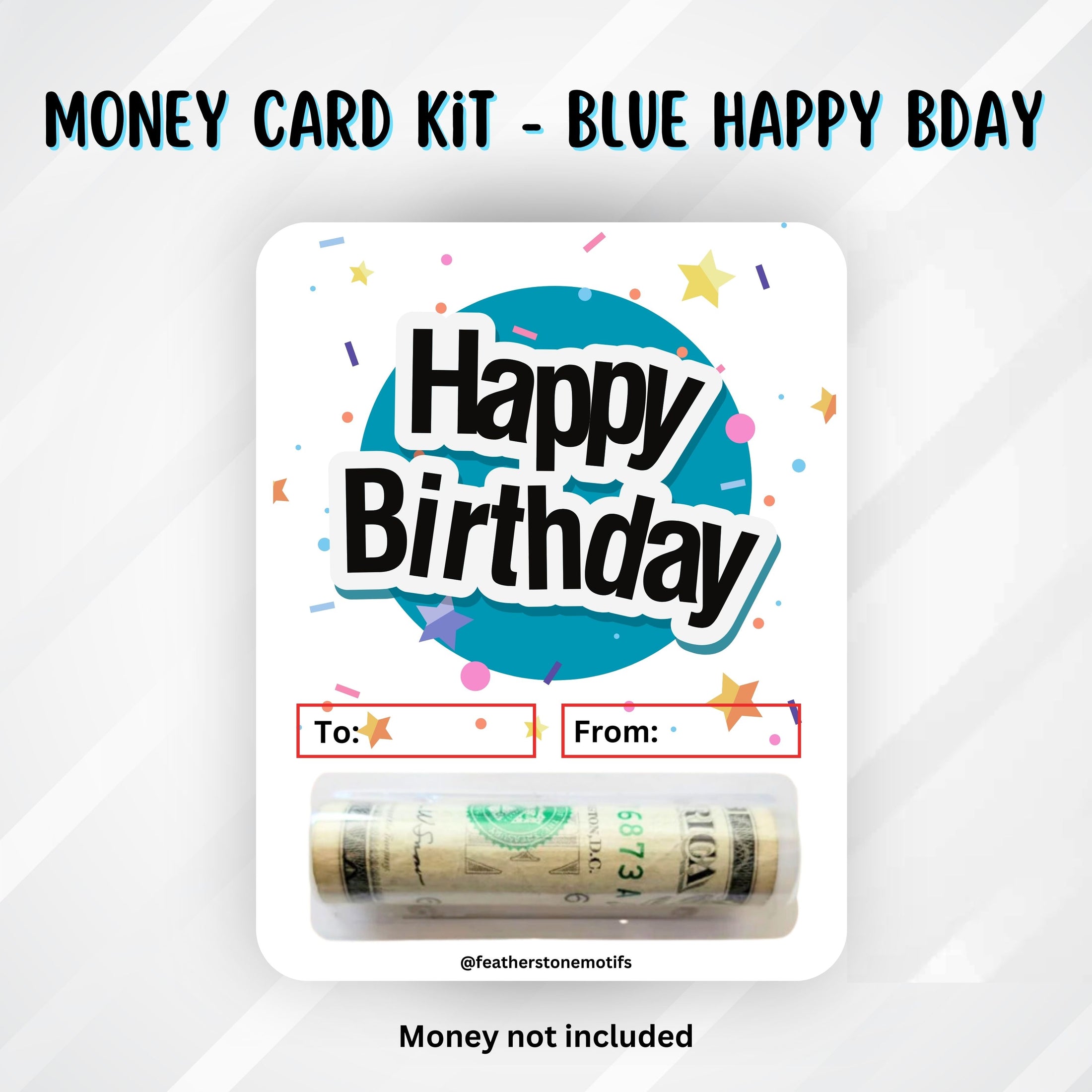 This image shows the money tube attached to the Blue Happy Birthday Money Card.