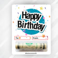 Load image into Gallery viewer, This image shows the money tube attached to the Blue Happy Birthday Money Card.
