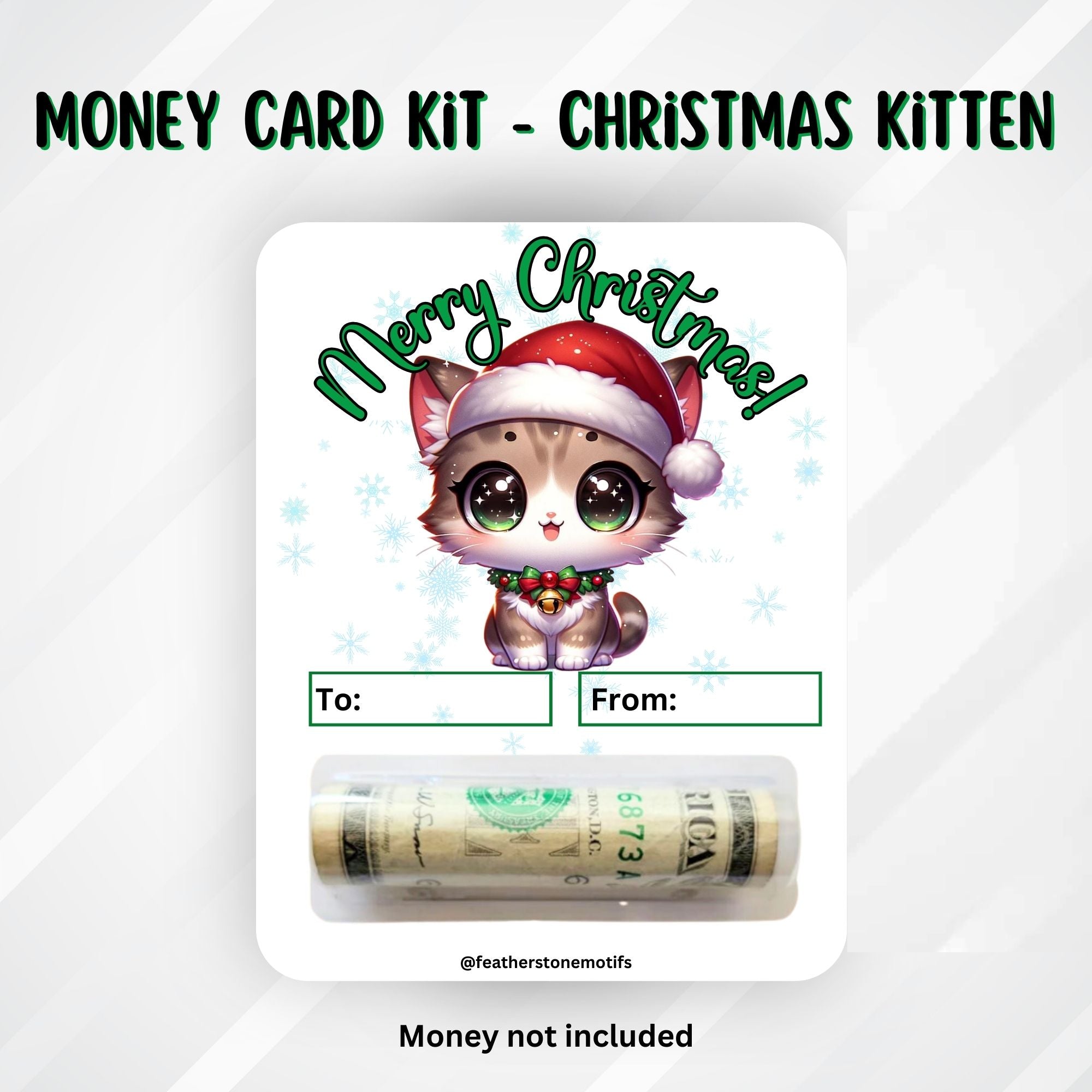 This image shows the money tube attached to the Christmas Kitten Money Card.