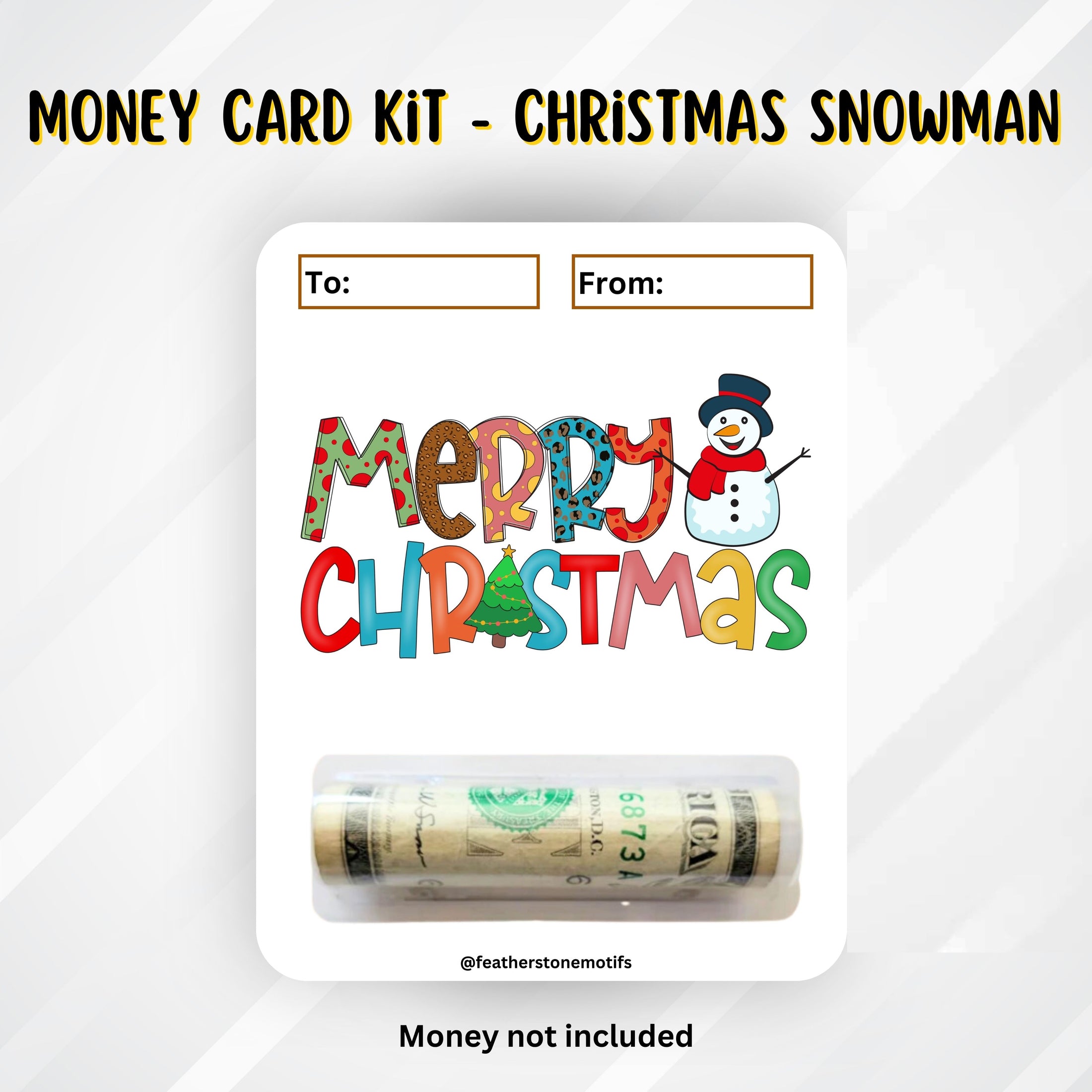 This image shows the money tube attached to the Christmas Snowman Money Card.