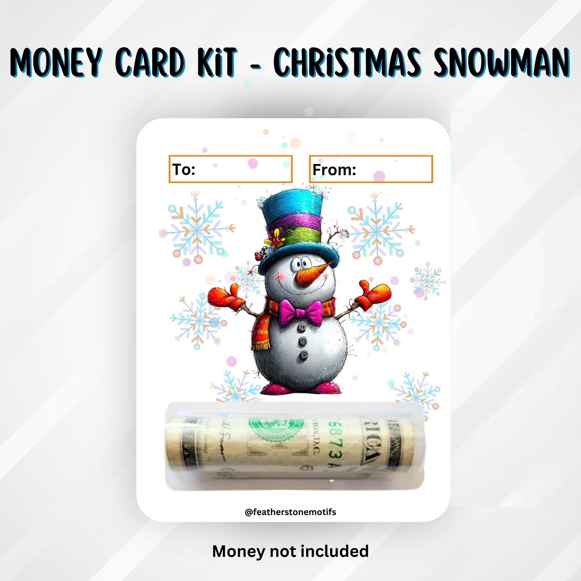 This image shows the money tube attached to the Christmas Snowman Money Card.
