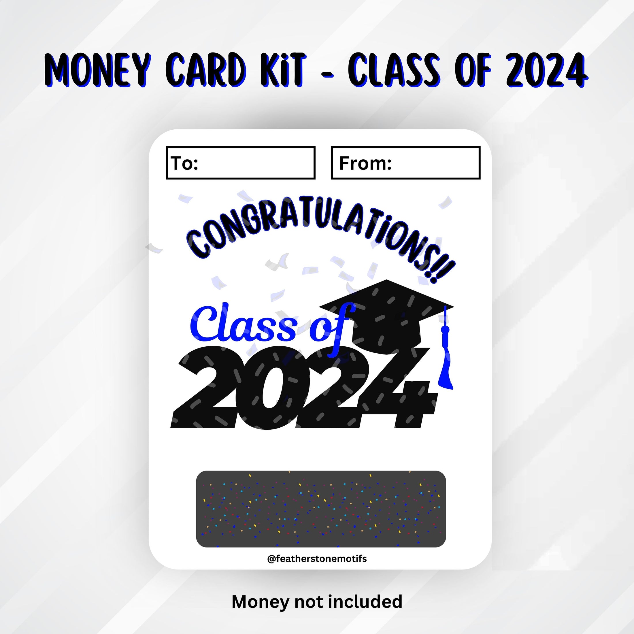 This image shows the Class of 2024 Money Card without the money tube.