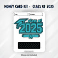 Load image into Gallery viewer, This image shows the Class of 2025 Graduation Money Card Kit without the money tube attached.
