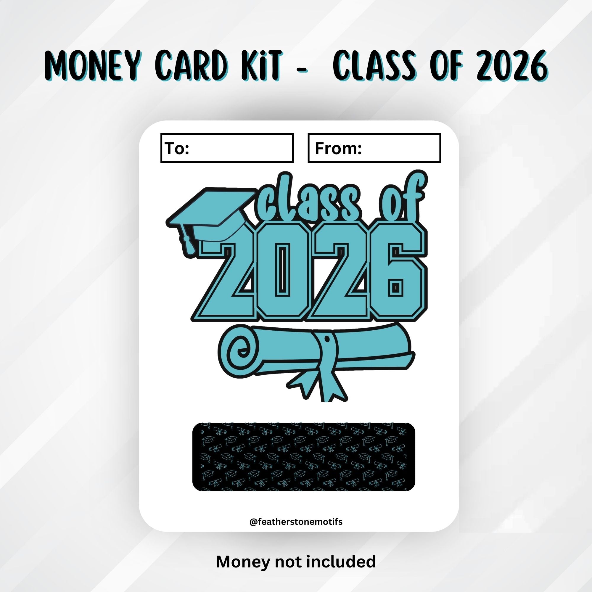 This image shows the Class of 20256Graduation Money Card Kit without the money tube attached.