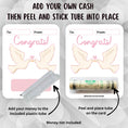 Load image into Gallery viewer, This image shows how to attach the money tube to the Congrats! Money Card.
