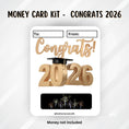 Load image into Gallery viewer, This image shows the Congrats 2026 Graduation Money Card Kit without the money tube attached.
