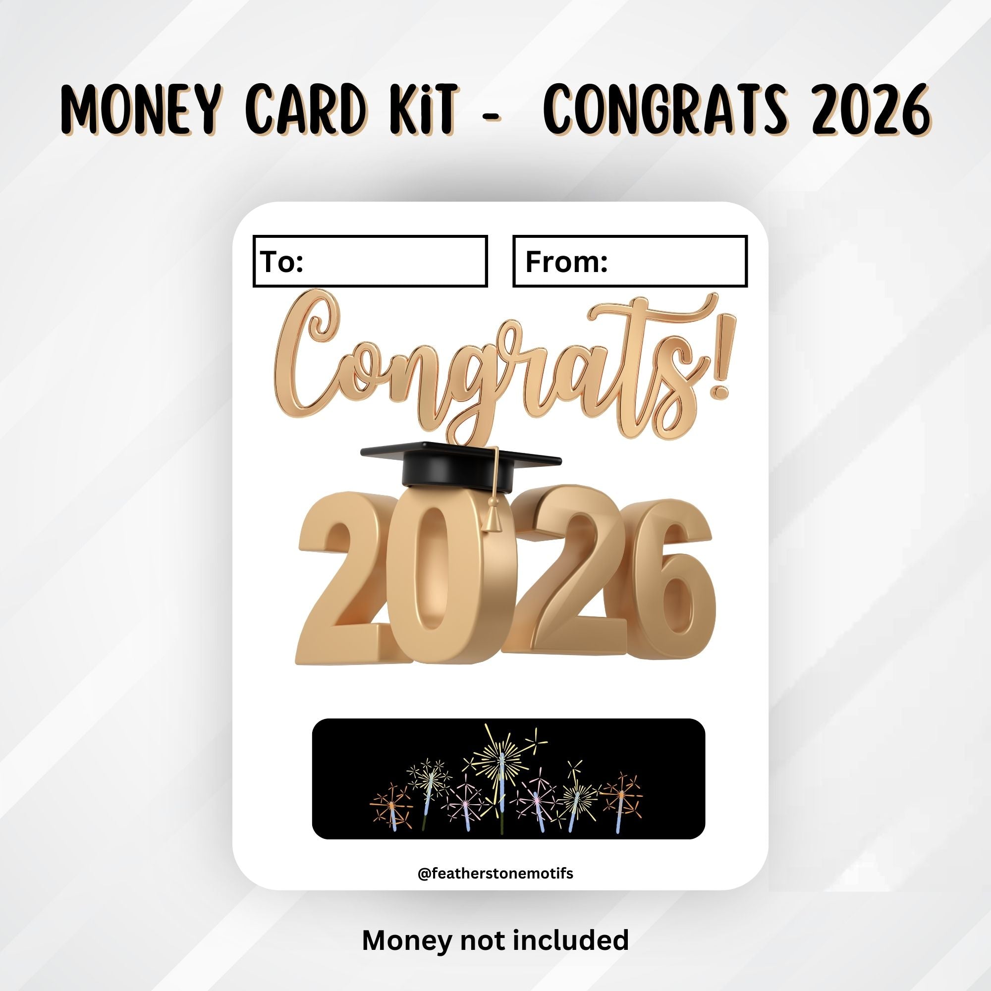 This image shows the Congrats 2026 Graduation Money Card Kit without the money tube attached.