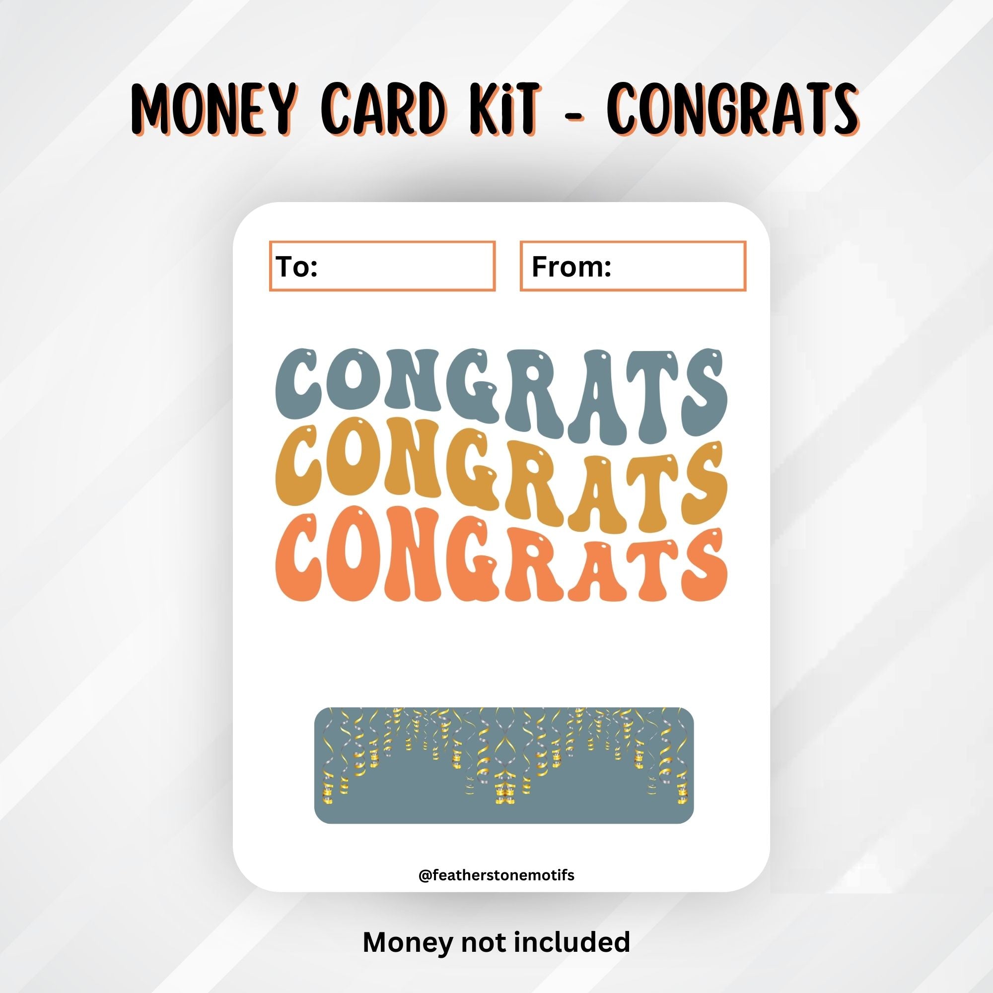 This image shows the Congrats Money Card without the money tube