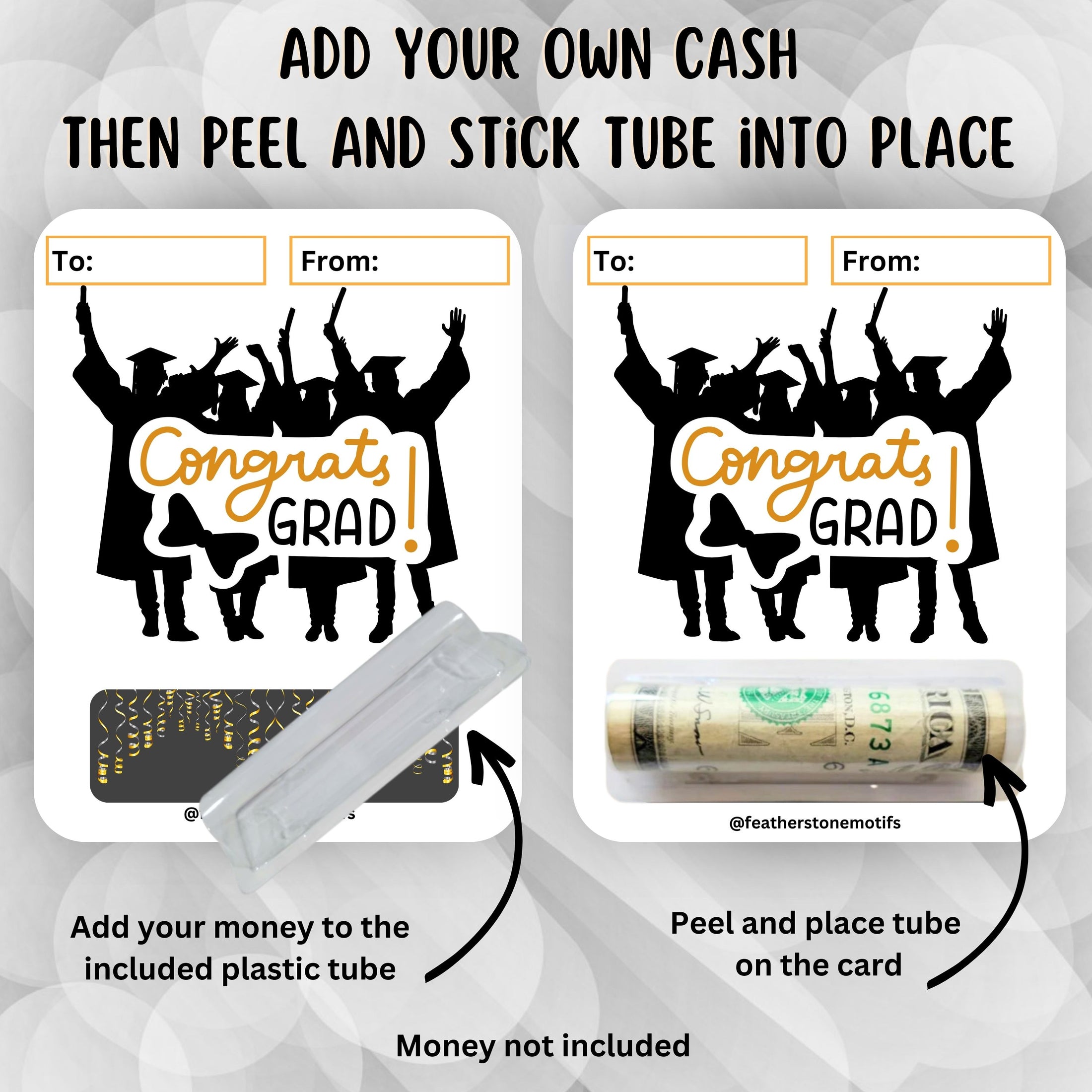 This image shows how to apply the money tube to the Congrats GRAD! Money Card.