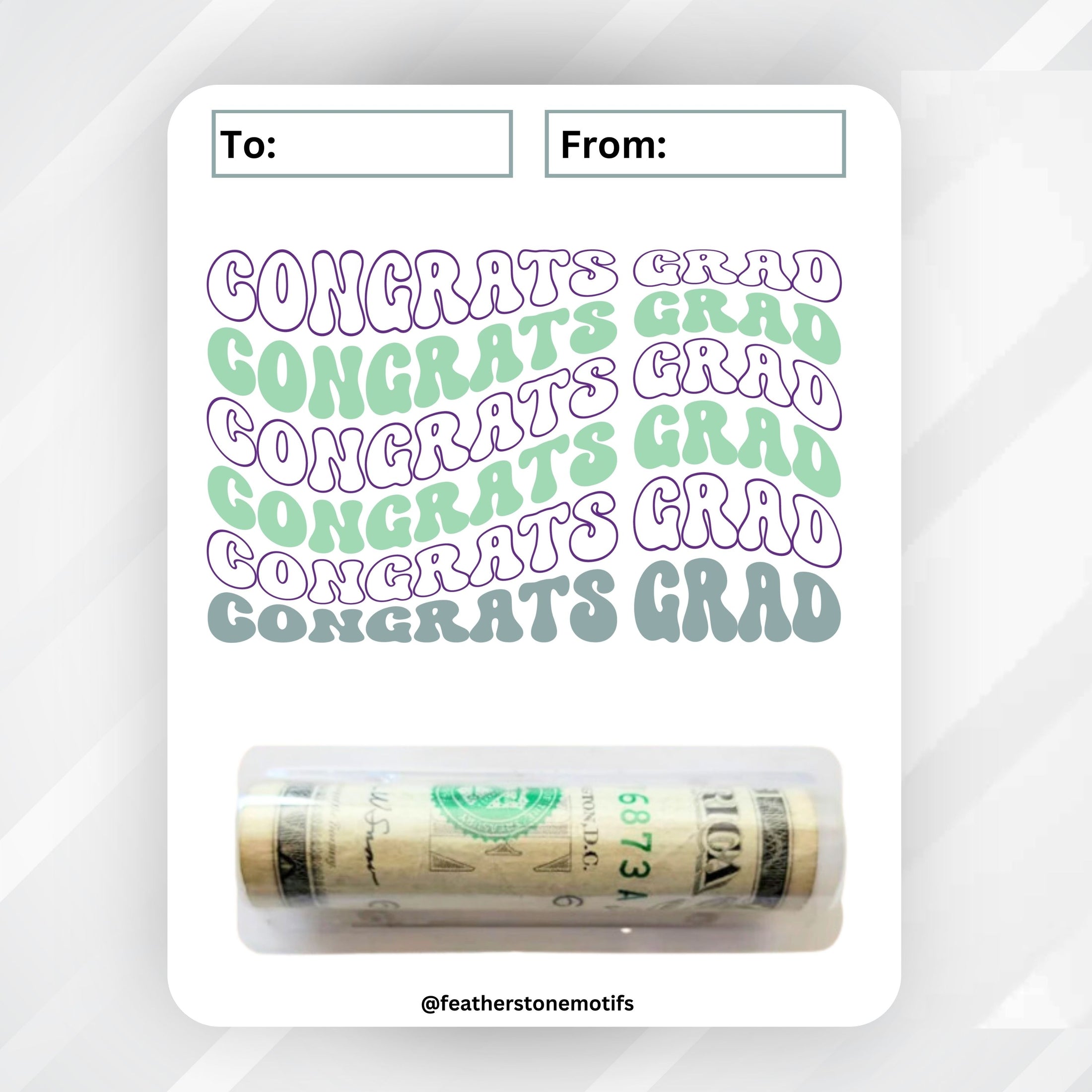 This image shows the money tube attached to the Green Congrats Grad Money Card.