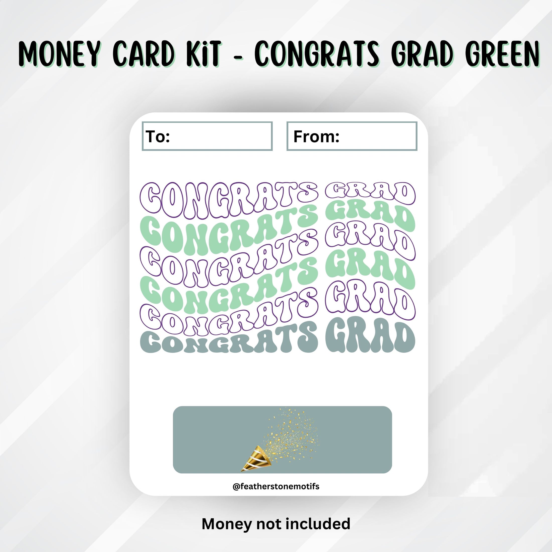 This image shows the Green Congrats Grad Money Card without the money tube attached.