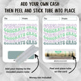 Load image into Gallery viewer, This image shows how to attach the money tube to the Green Congrats Grad Money Card.
