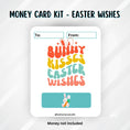 Load image into Gallery viewer, This image shows the Bunny Kisses Easter Wishes Money Card without the money tube.
