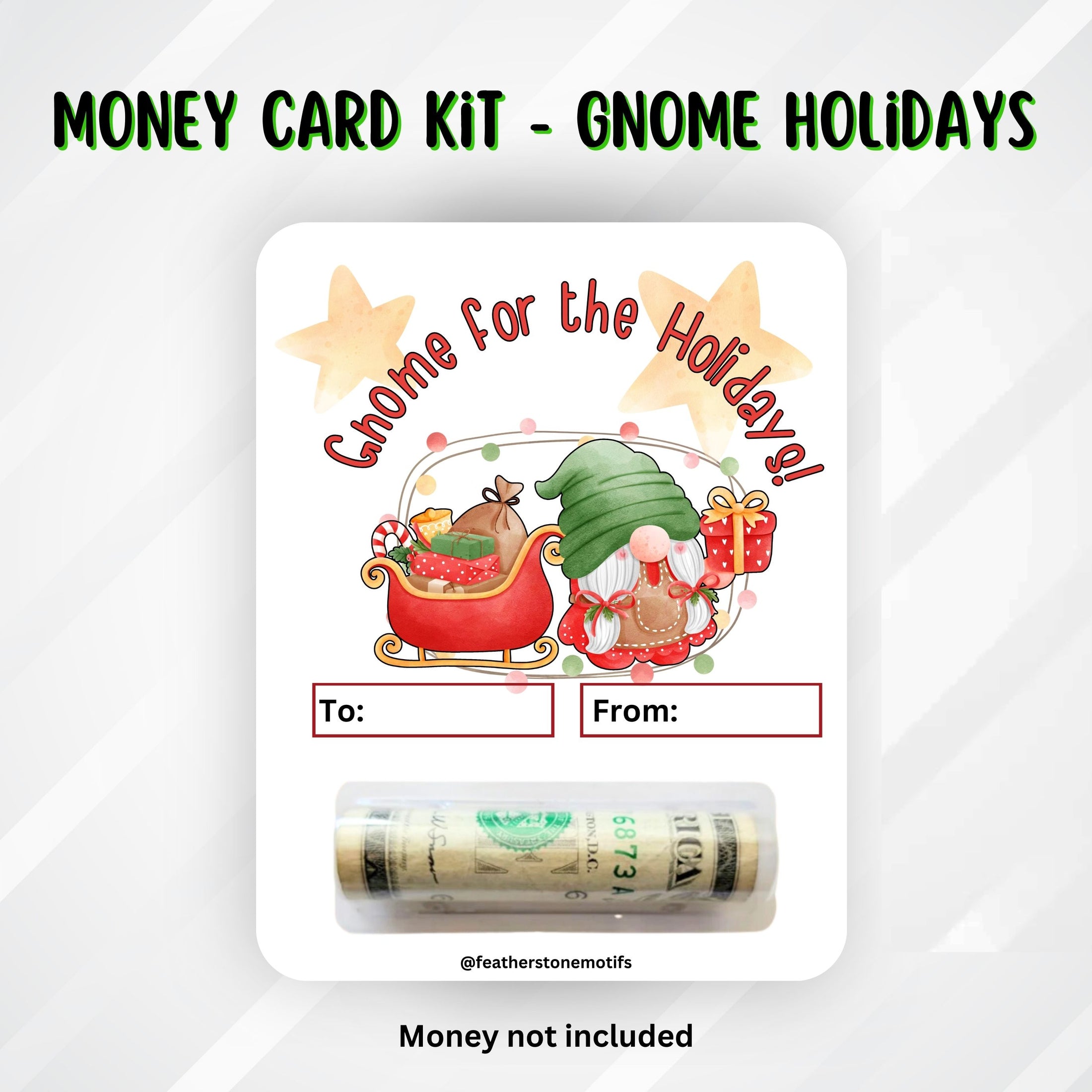 This image shows the Gnome for the Holidays money card with money tube attached.