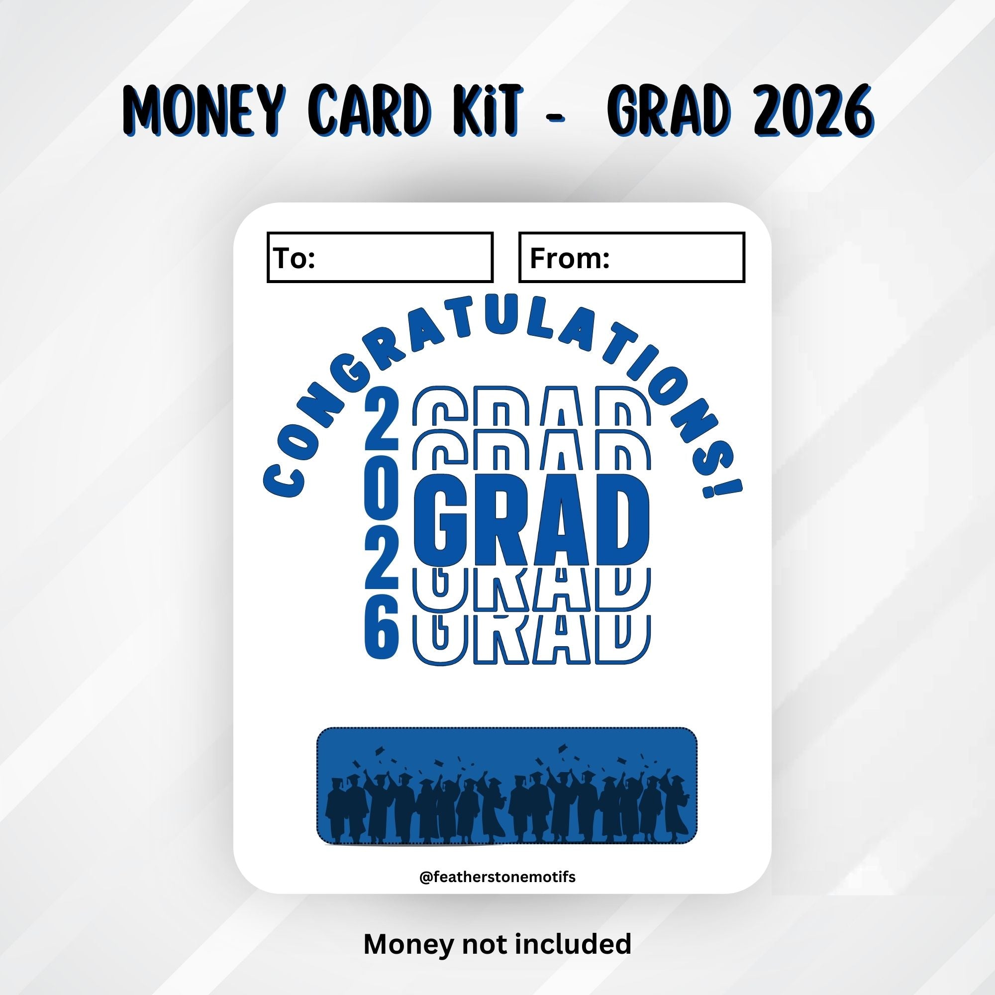 This image shows the 2026 Grad Graduation Money Card Kit without the money tube attached.