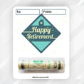 Load image into Gallery viewer, This image shows the Happy Retirement 1 Retirement Money Card Kit with the money tube attached.
