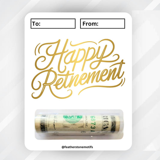 This image shows the money tube attached to the Happy Retirement 5 Retirement Money Card Kit.