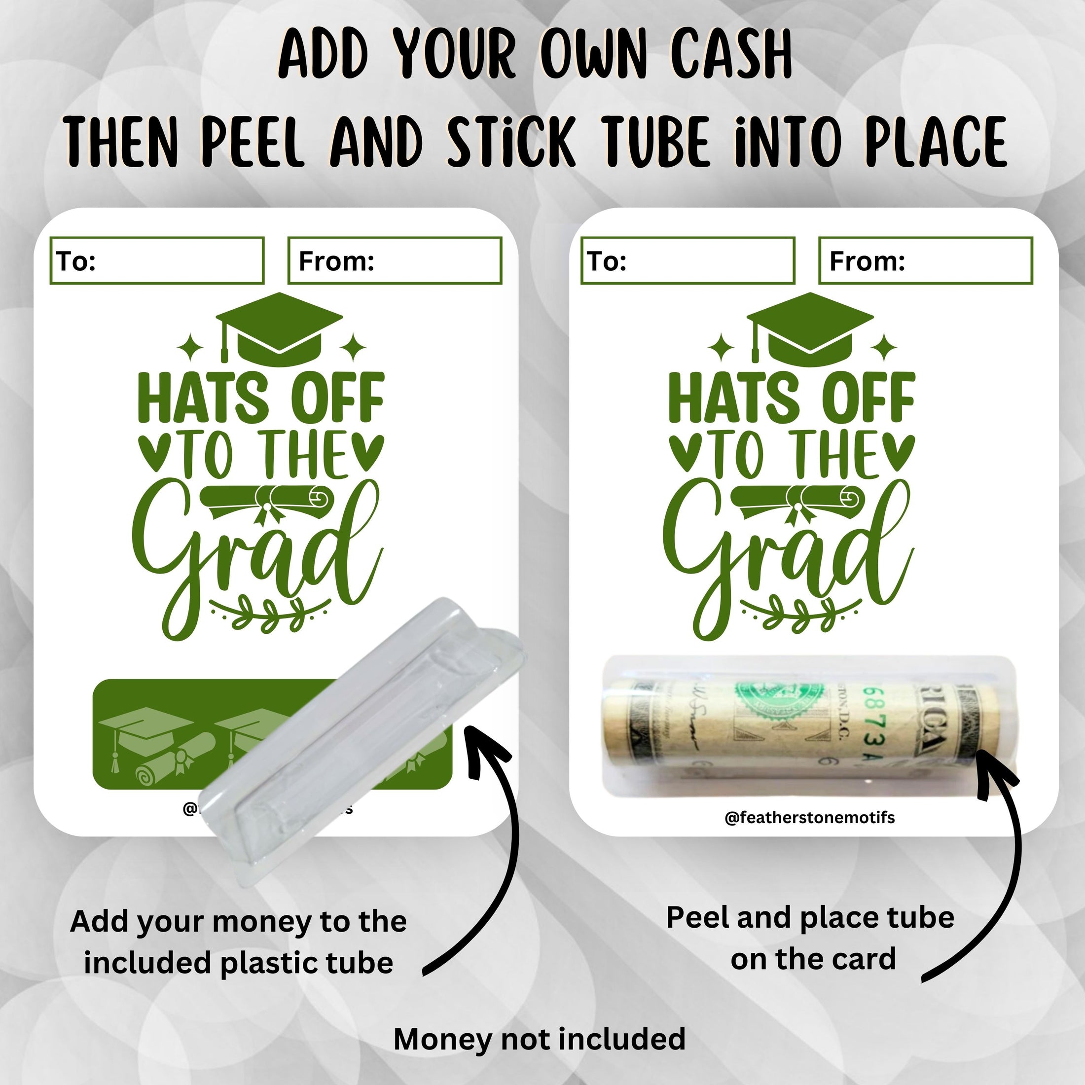 This image shows how to attach the money tube to the Green Hats off to the Grad Money Card.