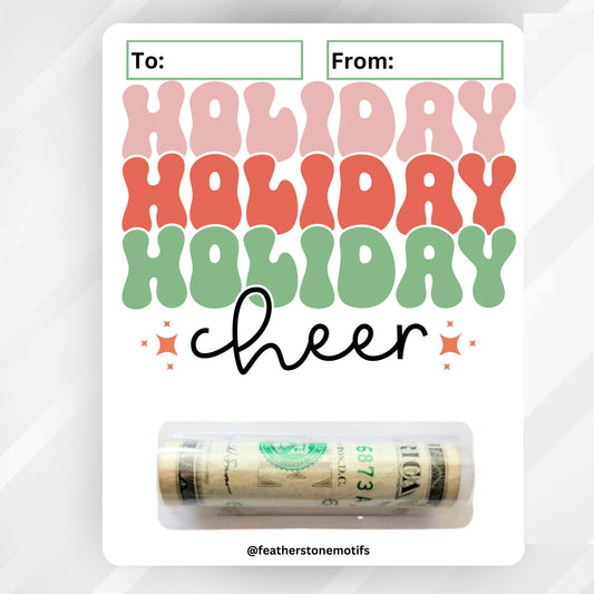 This image shows the money tube applied to the Holiday Cheer money card.