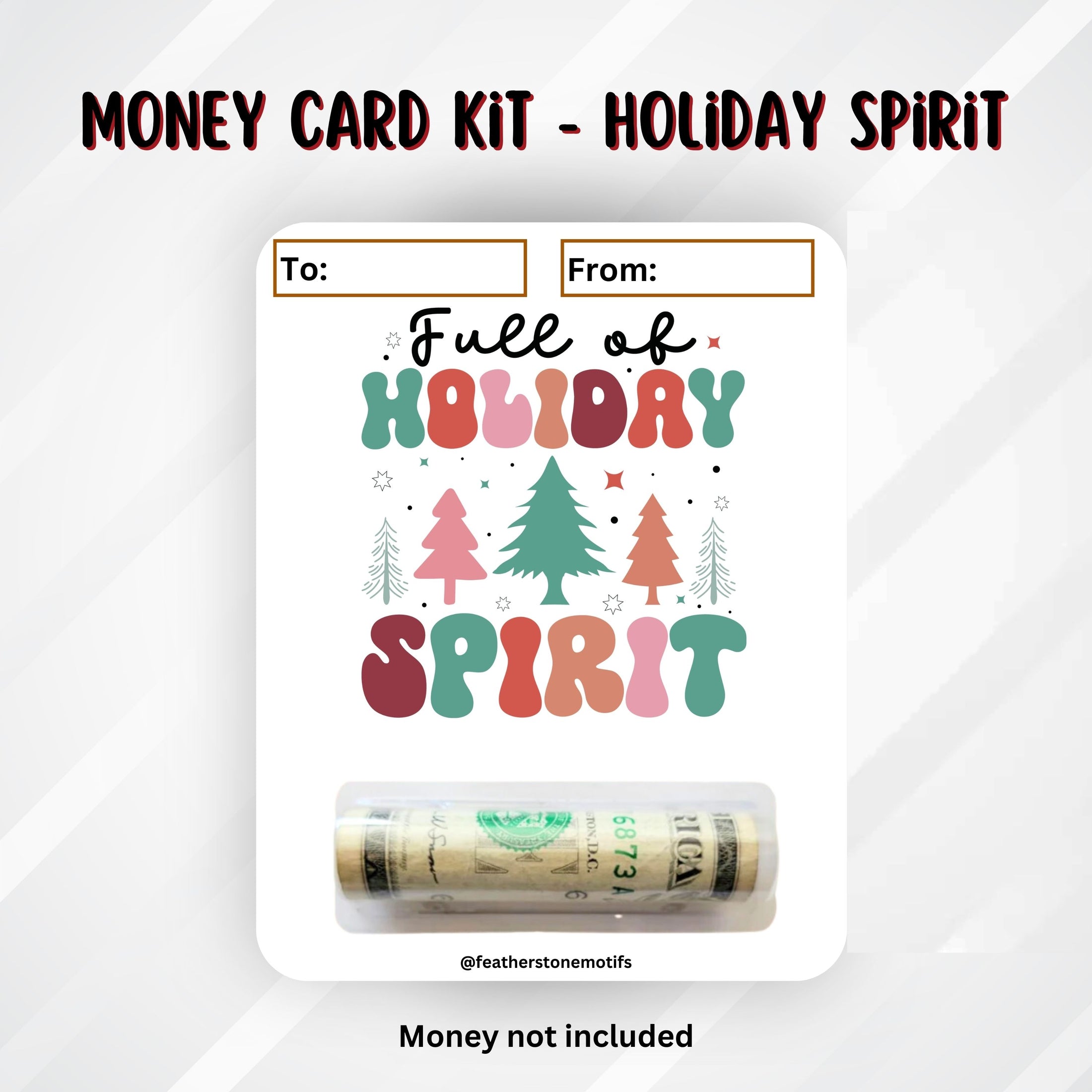 This image show the money tube attached to the Holiday Spirit money card.