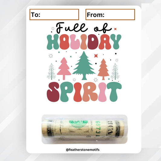 This image show the money tube attached to the Holiday Spirit money card.