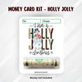 Load image into Gallery viewer, This image shows the money tube attached to the Holly Jolly Money Card.
