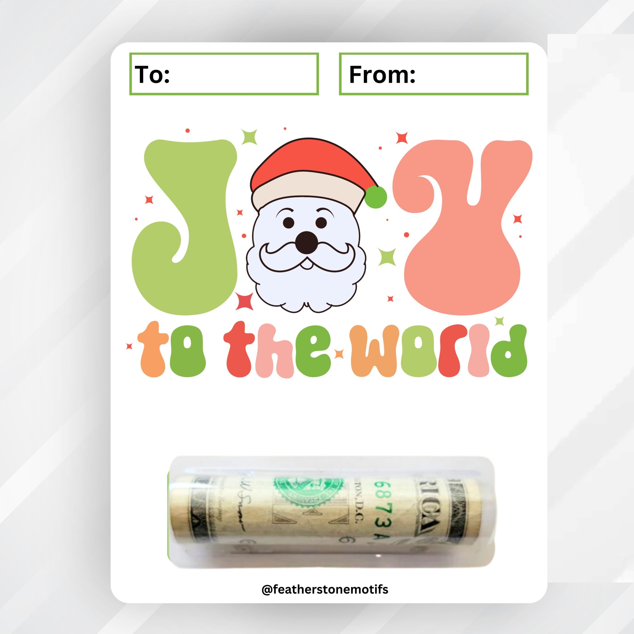 This image shows the money tube attached to the Joy to the World money card.