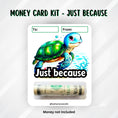 Load image into Gallery viewer, This image shows the money tube attached to the Just Because Money Card.
