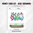 Load image into Gallery viewer, This image shows the money tube attached to the Let it Snow Money Card.

