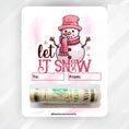 Load image into Gallery viewer, This image shows the money tube attached to the Let it Snow Money Card.
