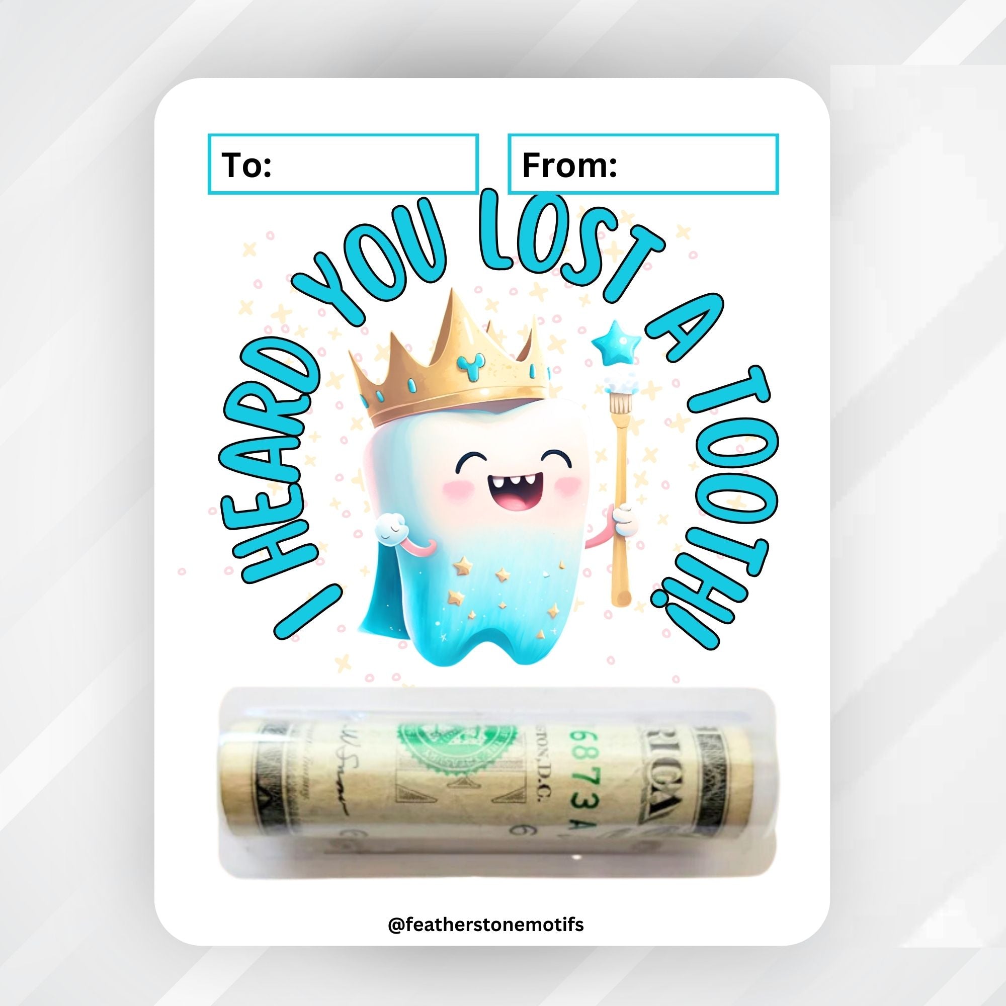 This image shows the money tube attached to the Lost a Tooth Money Card Kit.