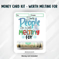 Load image into Gallery viewer, This image shows the money tube attached to the Worth Melting For Money Card.
