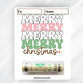 Load image into Gallery viewer, This image shows the money tube attached to the Merry Merry money card.
