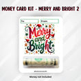 Load image into Gallery viewer, This image shows the money tube attached to the Merry and Bright 2 Money Card.
