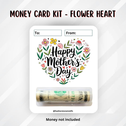 This image shows the Flower Heart Mother's Day Money Card Kit.