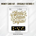 Load image into Gallery viewer, This image shows the Officially Retired 1 Retirement Money Card Kit without the money tube.
