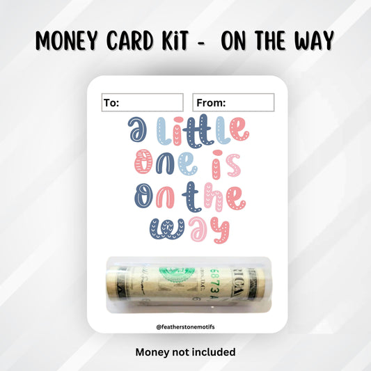 This image shows the money tube attached to the Little one on the way Money Card.