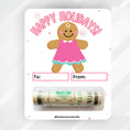 Load image into Gallery viewer, This image shows the money tube attached to the Pink Gingerbread Money Card.
