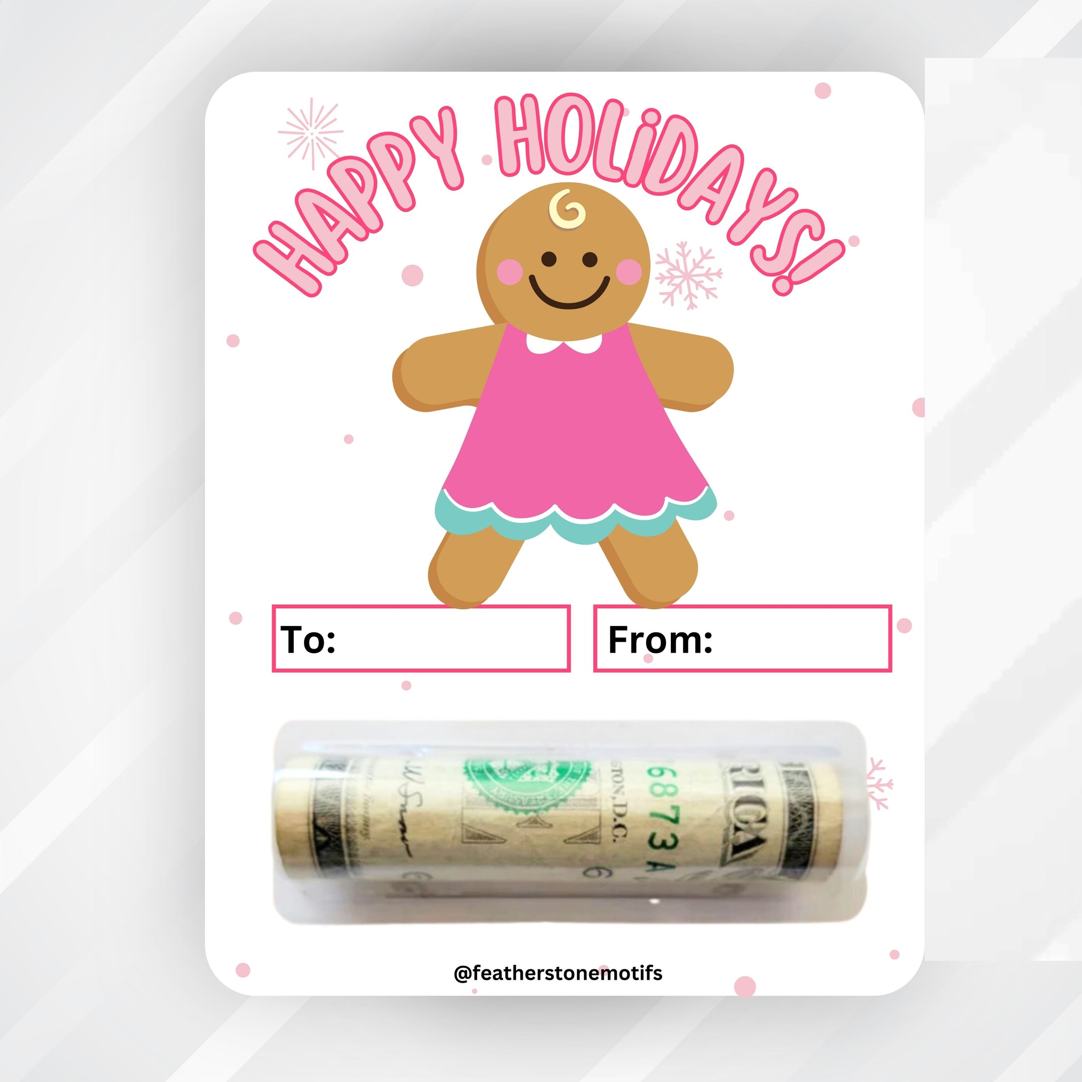 This image shows the money tube attached to the Pink Gingerbread Money Card.