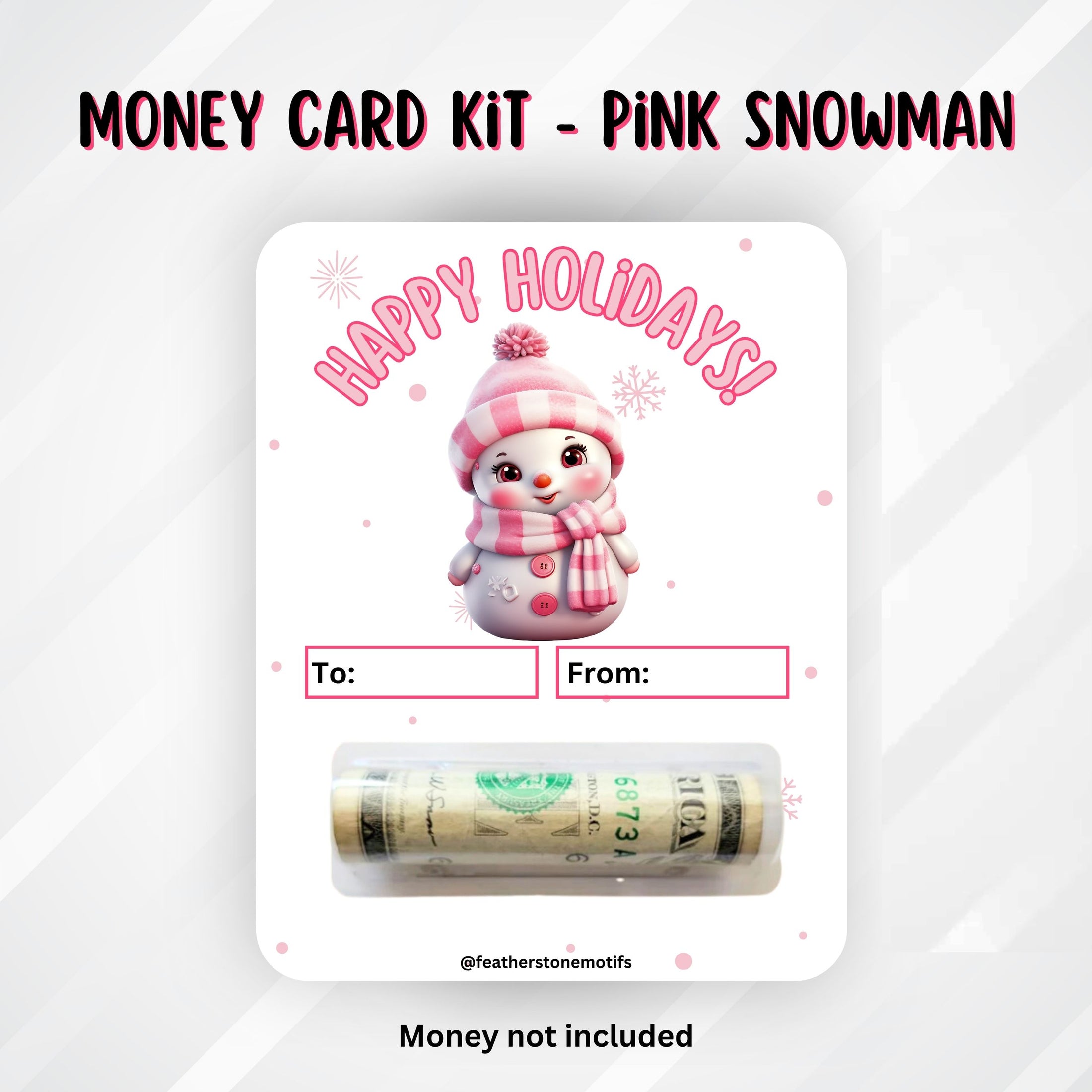 This image shows the Pink Snowman money card with money tube attached.