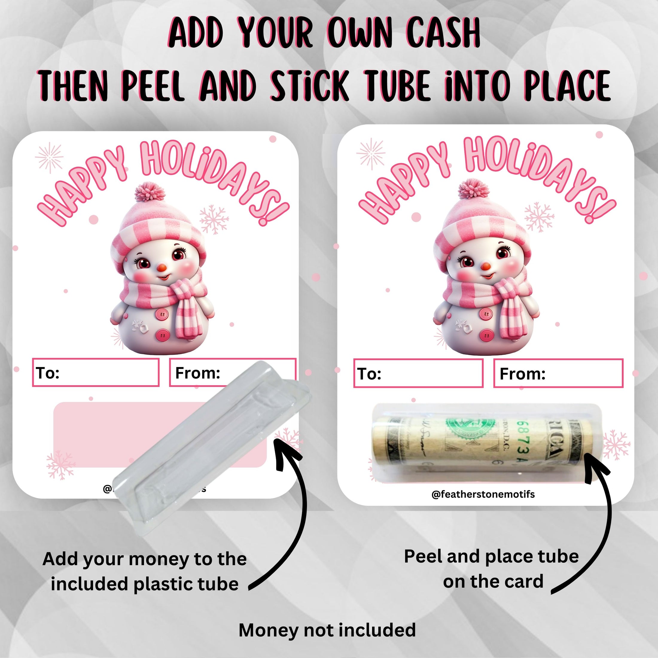 This image shows how to apply the money tube to the Pink Snowman money card.