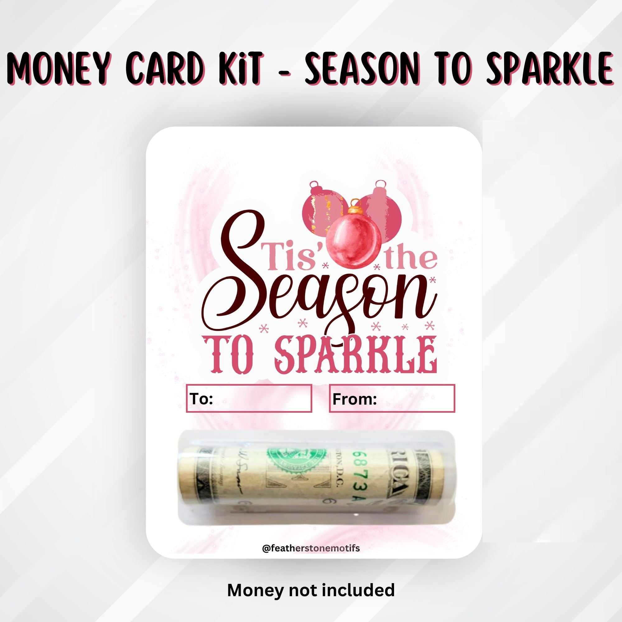 This image shows the money tube attached Season to Sparkle Money Card
