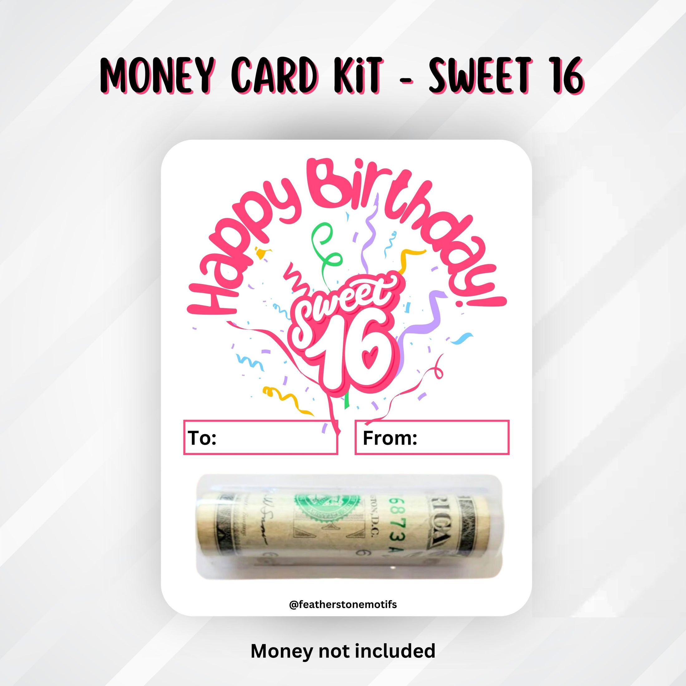 This image shows the money tube attached to the Sweet 16 Birthday money card.