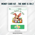 Load image into Gallery viewer, This image shows The hunt is on 2 Easter Money Card without the money tube.
