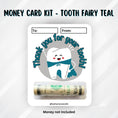 Load image into Gallery viewer, This image shows the money tube attached to the Tooth Fairy Teal Money Card.
